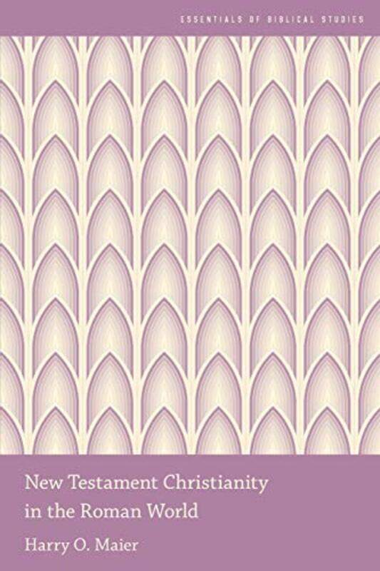 

New Testament Christianity in the Roman World by M WatsonT Vento-Paperback