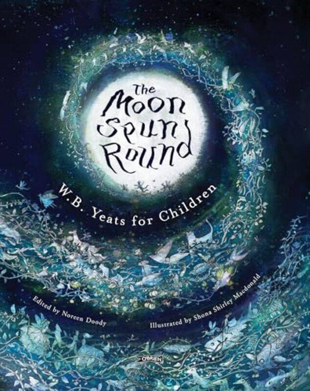 

The Moon Spun Round by Chris Yates-Hardcover