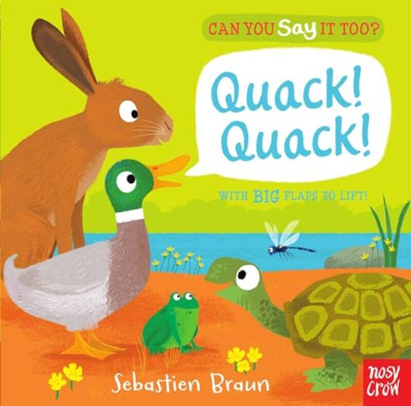 

Can You Say It Too Quack Quack by Sebastien Braun..Paperback
