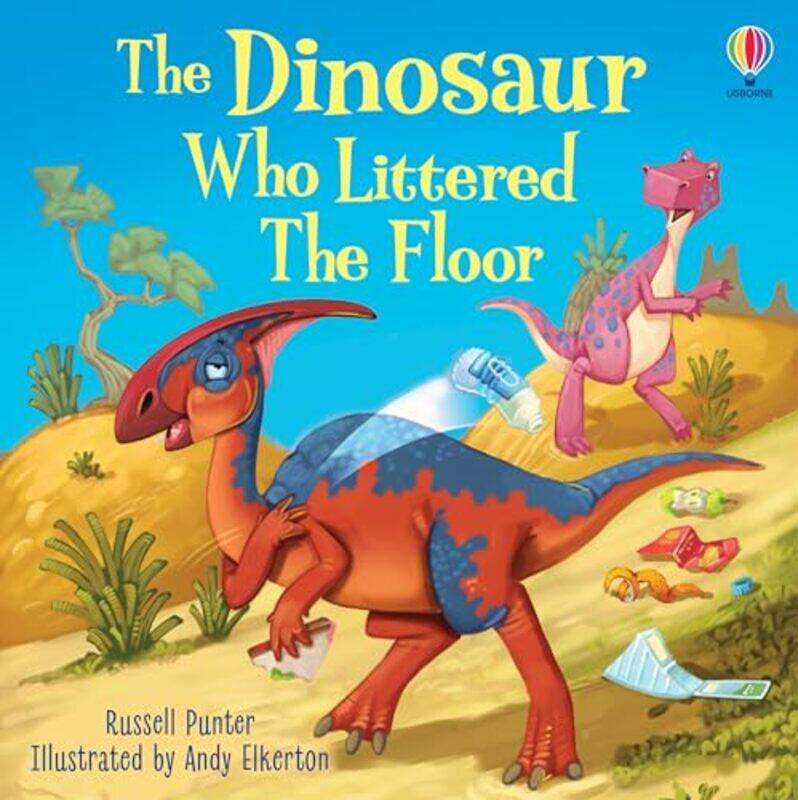 

The Dinosaur Who Littered The Floor by Russell Punter Paperback