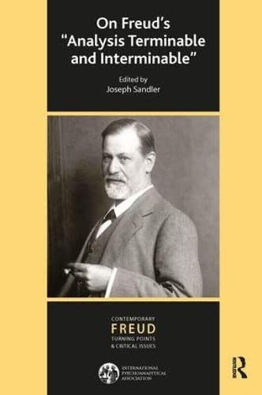 

On Freuds Analysis Terminable and Interminable by Joseph Sandler-Paperback