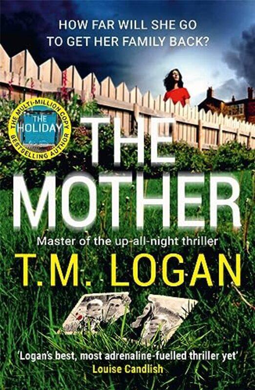 

The Mother by TM Logan-Paperback