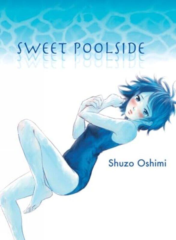 

Sweet Poolside By Oshimi Shuzo - Paperback