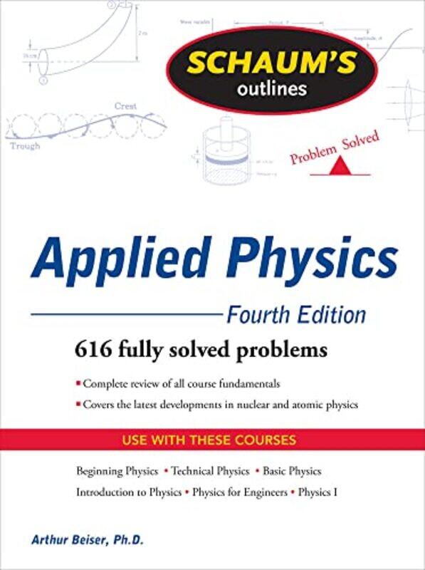 

Schaums Outline of Applied Physics 4ed by Laura Gladwin-Paperback