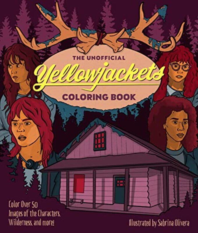 

The Unofficial Yellowjackets Coloring Book by G Rogowski-Paperback