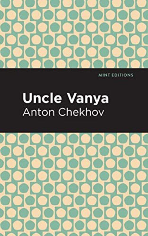 

Uncle Vanya by Anton Chekhov-Paperback