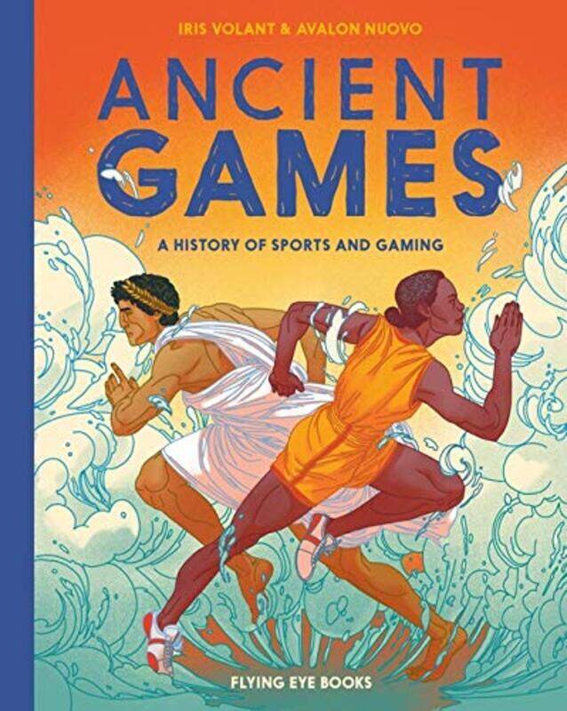 

Ancient Games, Hardcover Book, By: Volant Iris