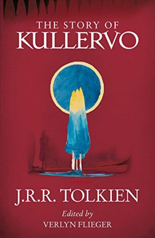 

The Story of Kullervo, Paperback Book, By: J. R. R. Tolkien