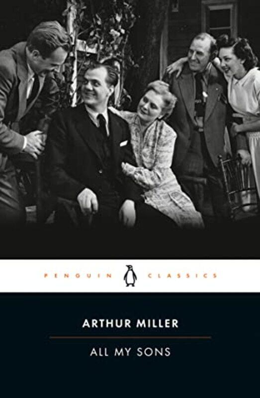 

All My Sons: A Drama in 3 Acts (Penguin Twentieth-Century Classics),Paperback by Arthur Miller; C. W. E. Bigsby