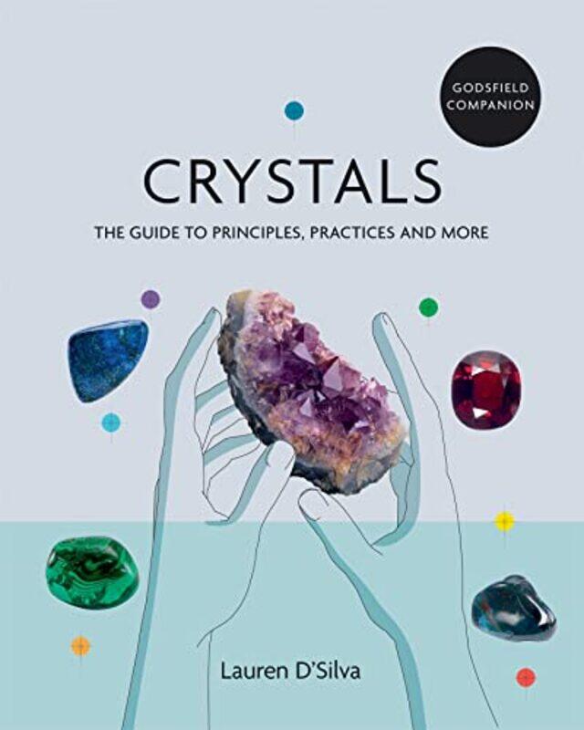 

Godsfield Companion Crystals by Lauren D'Silva-Paperback