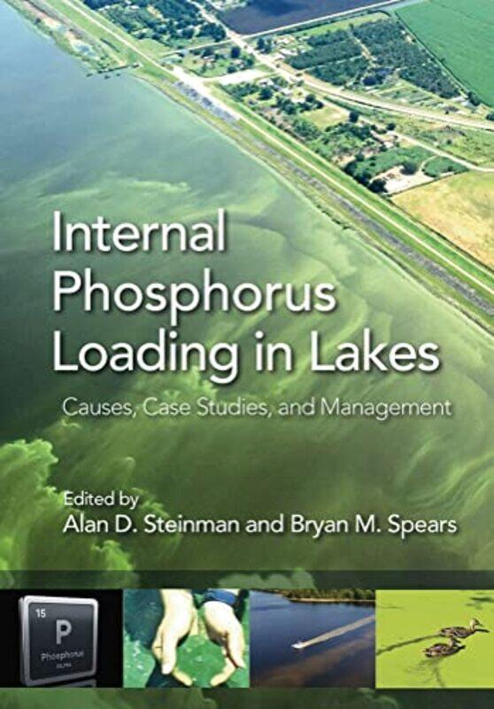 

Internal Phosphorus Loading in Lakes by Simon MugfordDan Green-Hardcover