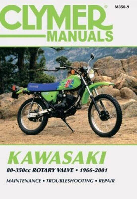 

Kawasaki 80350cc Rotary Valve Motorcycle 19662001 Service Repair Manual by Haynes Publishing-Paperback