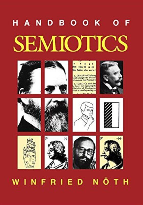 

Handbook of Semiotics by Winfried Noth-Paperback