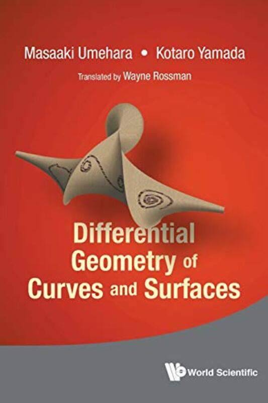 

Differential Geometry Of Curves And Surfaces by Alan University of Virginia Taylor-Paperback