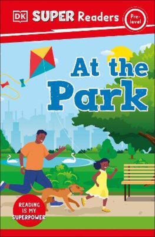 

At The Park,Hardcover, By:Dk Children