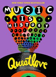 Music Is History By Questlove Greenman Ben Paperback