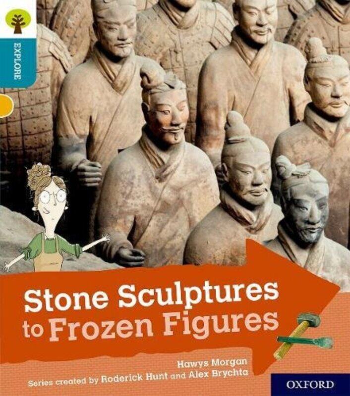 

Oxford Reading Tree Explore with Biff Chip and Kipper Oxford Level 9 Stone Sculptures to Frozen Figures by Heather Hansman-Paperback