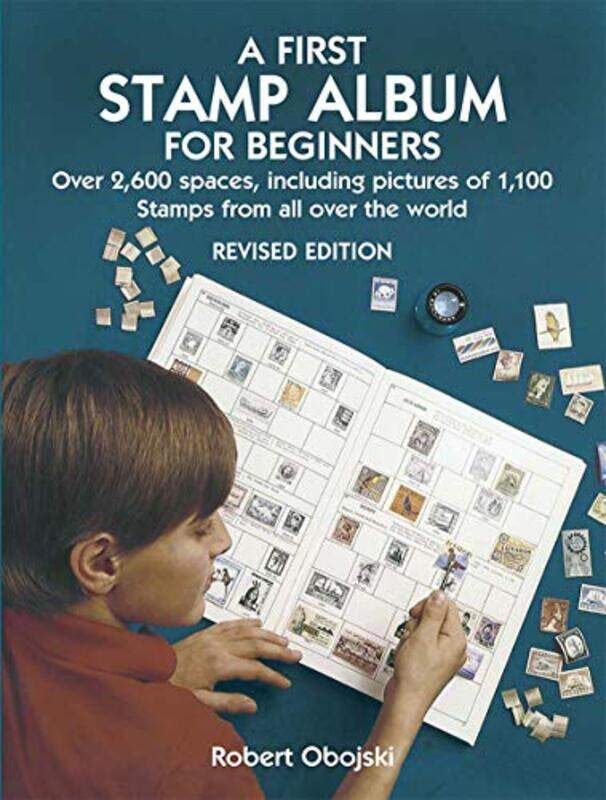 

A First Stamp Album for Beginners,Paperback,by:Obojski, Robert