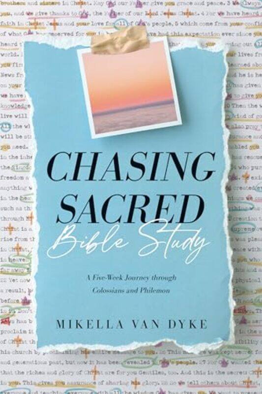 

Chasing Sacred Bible Study By Van Dyke Mikella - Paperback