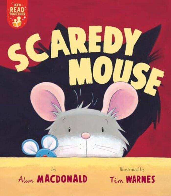 

Scaredy Mouse by Macdonald, Alan - Warnes, Tim -Paperback