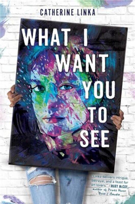 

What I Want You to See by Catherine Linka-Hardcover