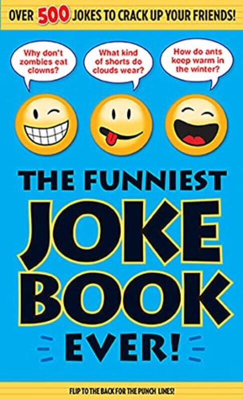 

The Funniest Joke Book Ever by Bathroom Readers' Institute-Paperback