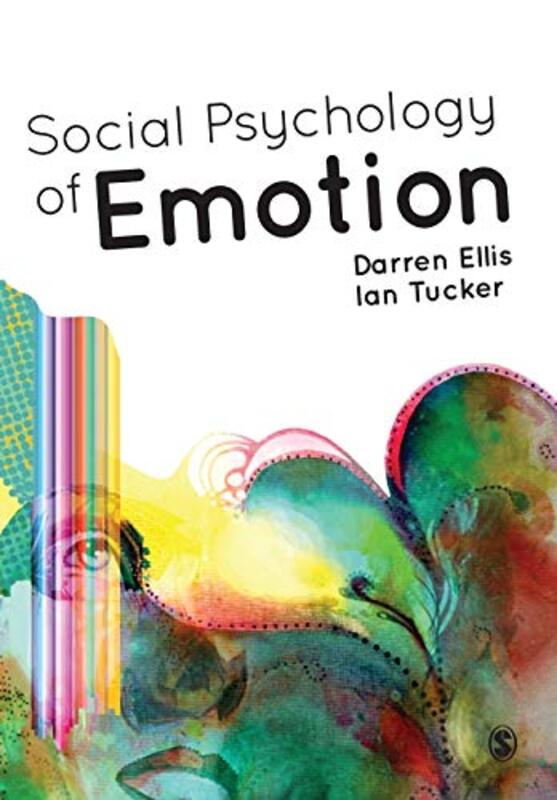 

Social Psychology of Emotion by Darren EllisIan Tucker-Paperback