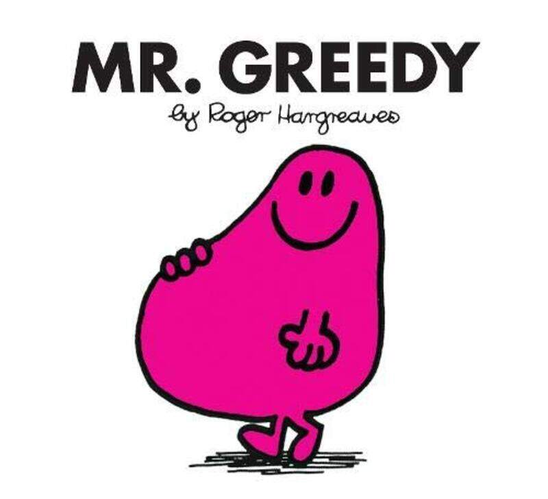 

Mr. Greedy, Paperback Book, By: Roger Hargreaves