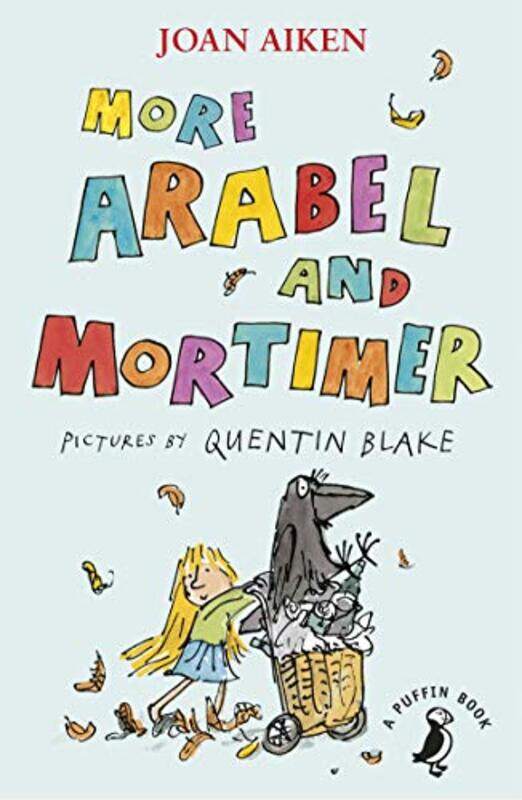 

More Arabel and Mortimer by Joan AikenQuentin Blake-Paperback
