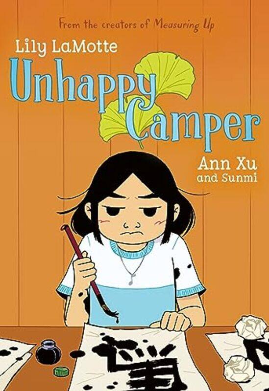 

Unhappy Camper By Lamotte, Lily - Xu, Ann - Sunmi -Paperback