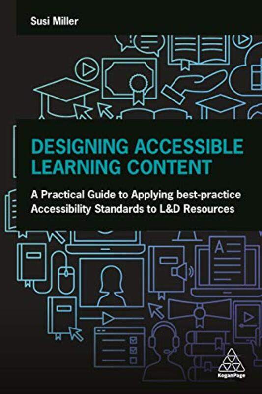 

Designing Accessible Learning Content by Susi Miller-Paperback