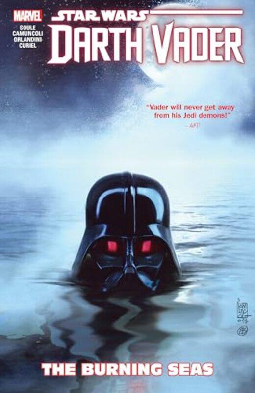 

Star Wars Darth Vader Dark Lord of the Sith Vol 3 The Burning Seas by Charles SouleGiuseppe Camuncoli-Paperback