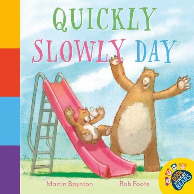 Quickly Slowly Day by Martin BayntonRob Foote-Paperback