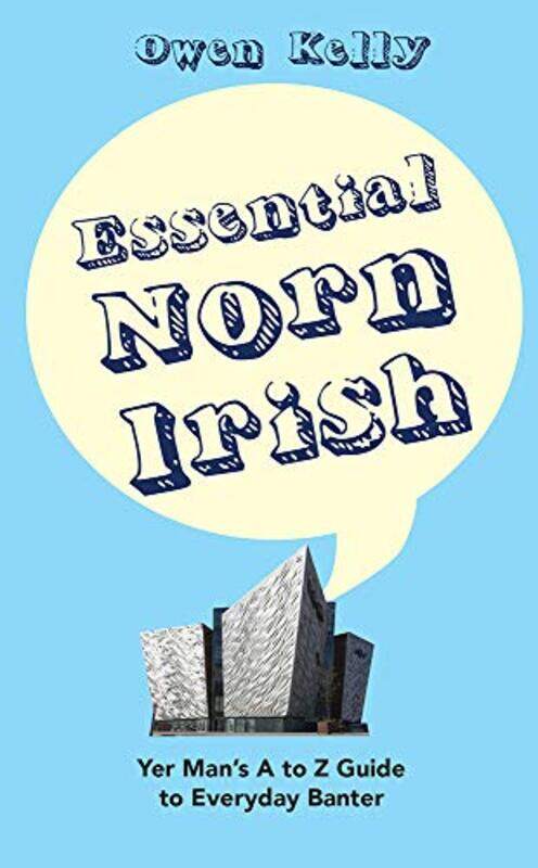 

Essential Norn Irish by Owen Kelly-Hardcover