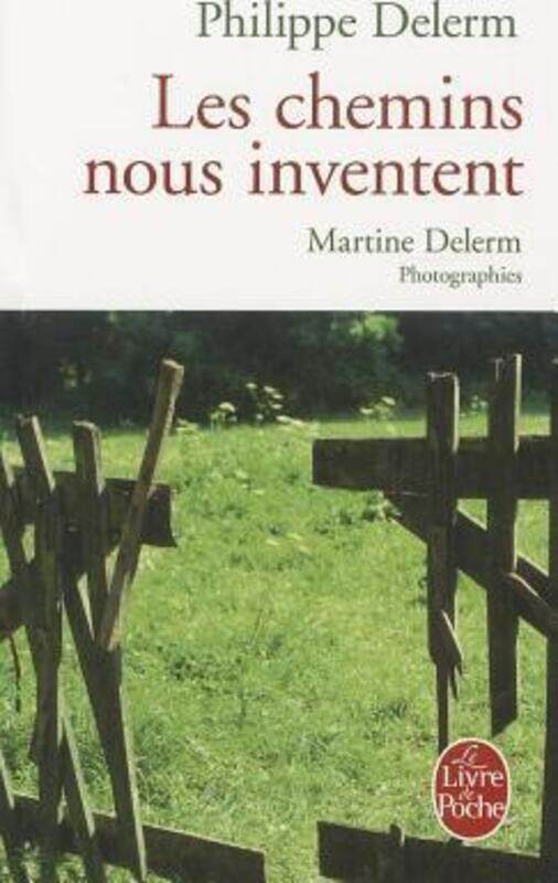 

Les Chemins nous inventent