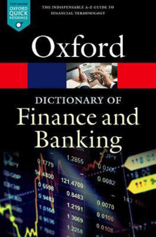 

A Dictionary of Finance and Banking, Paperback Book, By: Jonathan Law