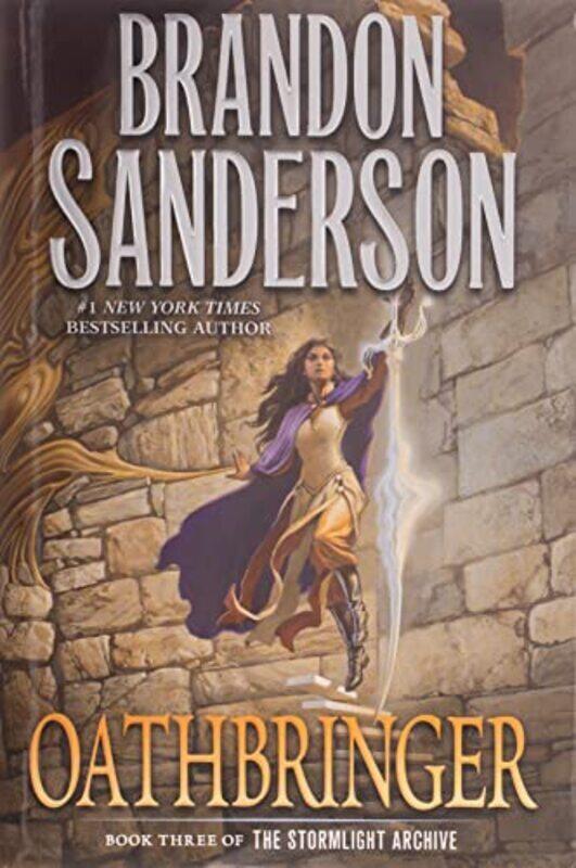 

Oathbringer Book Three Of The Stormlight Archive By Sanderson, Brandon Hardcover