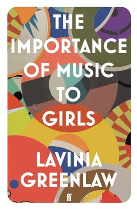 

The Importance of Music to Girls by Lavinia Greenlaw-Paperback