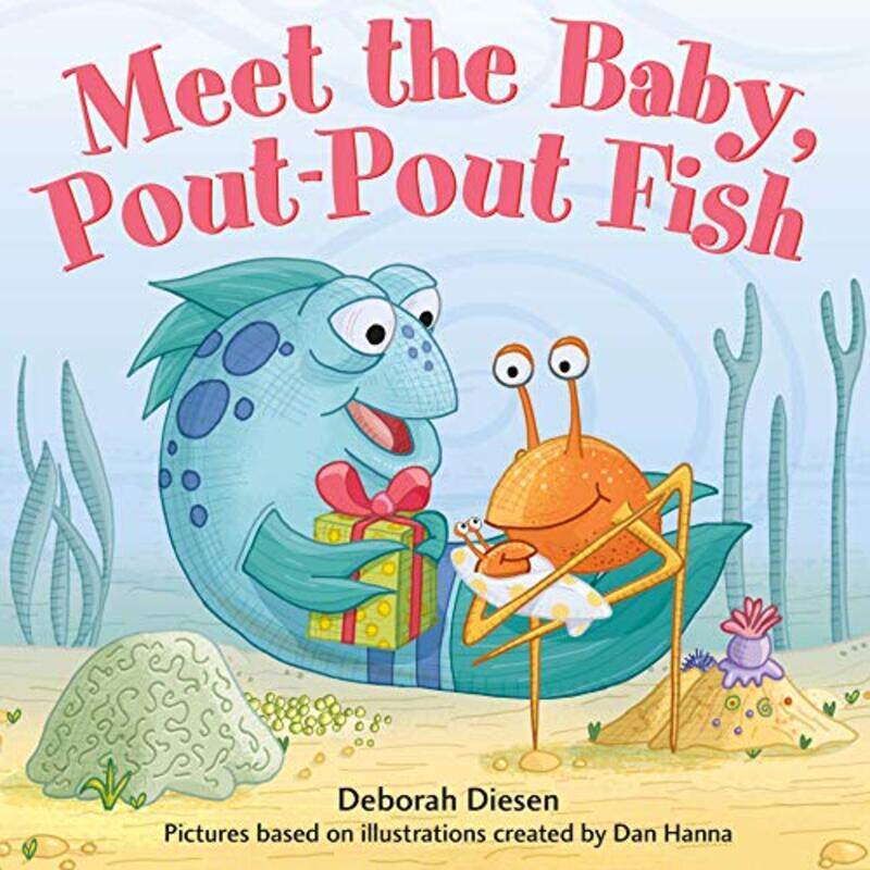 

Meet The Baby Pout Pout Fish By Diesen Deborah - Hardcover