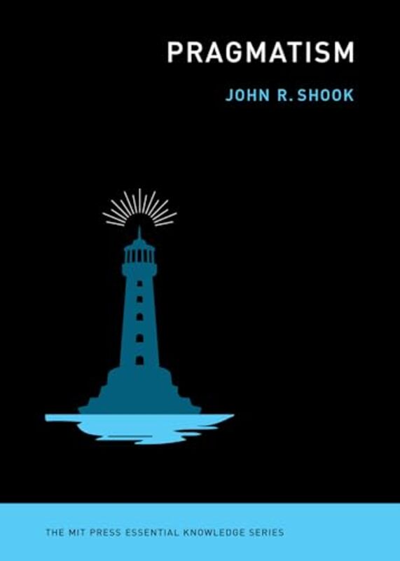 

Pragmatism by John R Shook-Paperback