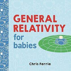 General Relativity For Babies By Ferrie, Chris Paperback