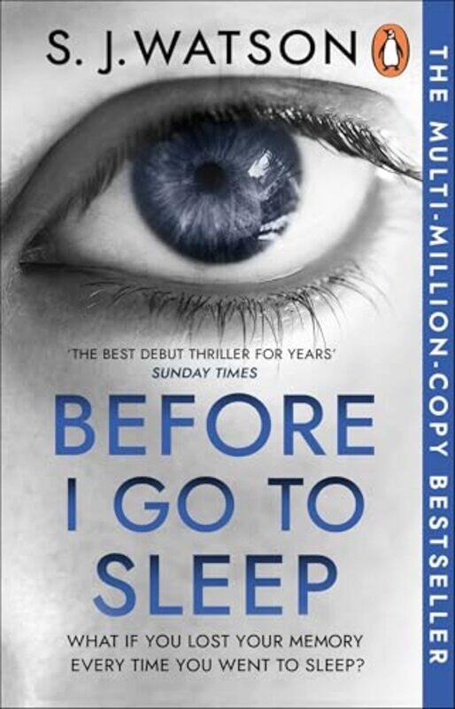 

Before I Go To Sleep by S J Watson-Paperback