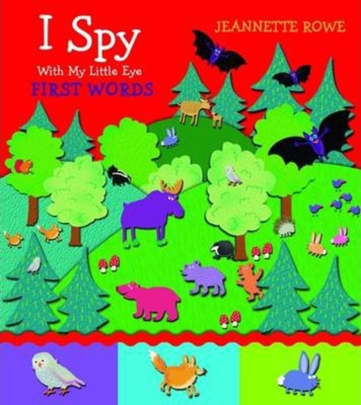 I Spy- First Words,Hardcover,ByJeanette Rowe