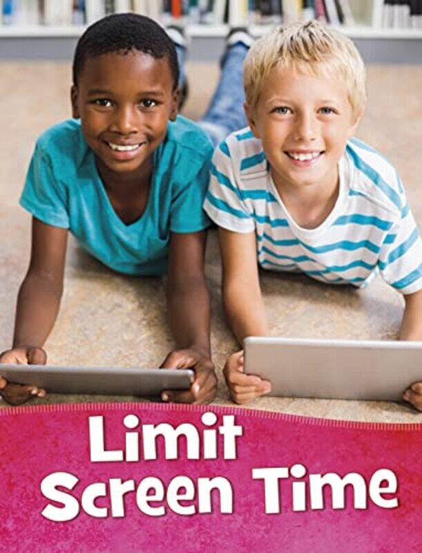 

Limit Screen Time by Martha E H Rustad-Paperback