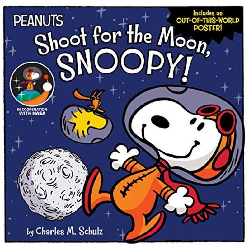 

Shoot For The Moon Snoopy by Schulz, Charles M - Scott, Vicki - Cooper, Jason-Paperback