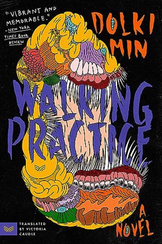 

Walking Practice by Dolki MinVictoria Caudle-Paperback