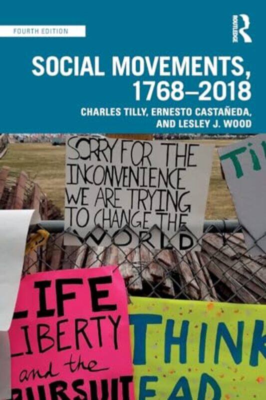 

Social Movements 1768 2018 by Charles TillyErnesto CastanedaLesley J Wood-Paperback