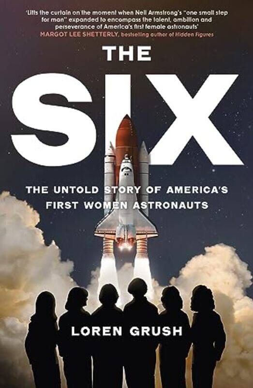 

The Six by Loren Grush-Hardcover