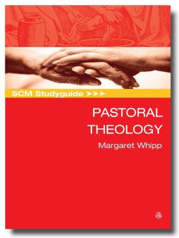 

SCM Studyguide Pastoral Theology by Andrew Ruhren-Paperback