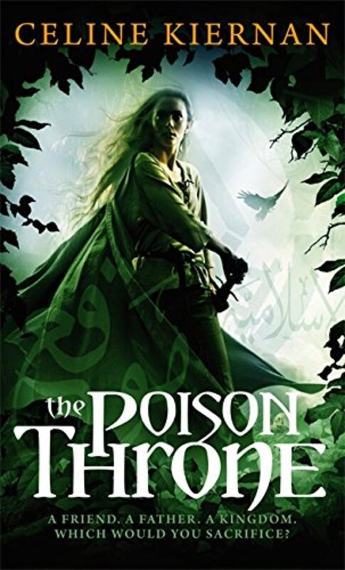 The Poison Throne: Moorehawke Trilogy, Book 1, Paperback Book, By: Celine Kiernan